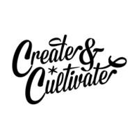 Create & Cultivate