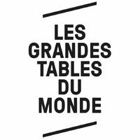 Les Grandes Tables du Monde