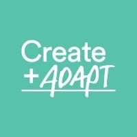 Create + Adapt