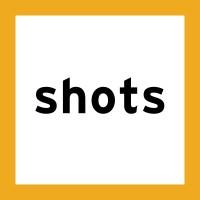 shots