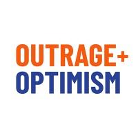 Outrage + Optimism