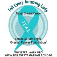 Tell Every Amazing Lady About Ovarian Cancer