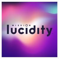 Mission Lucidity
