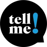 tell me!