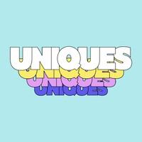 UNIQUES