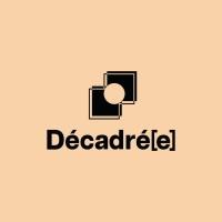 Décadré[e]