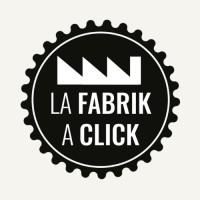 La Fabrik à Click