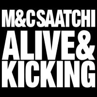 M&C Saatchi Alive&Kicking