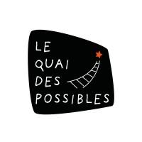 Le Quai des possibles