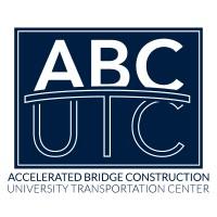 Accelerated Bridge Construction University Transportation Center (ABC-UTC)