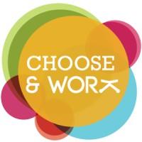 Choose and Work