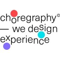 Choregraphy — we design experience